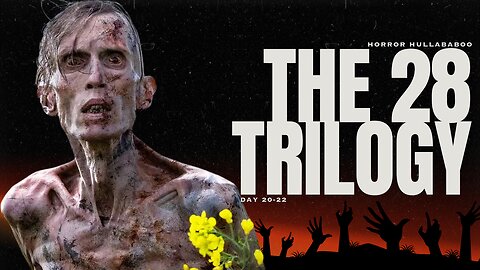 The 28 Trilogy - The Return of the Zombie Genre