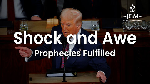Prophecies Fulfilled—Shock and Awe= MUST SEE