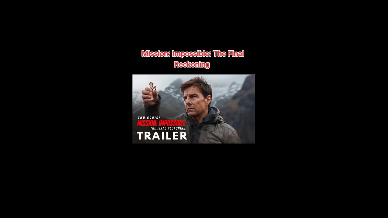 Mission Impossible 2025 The final reckoning