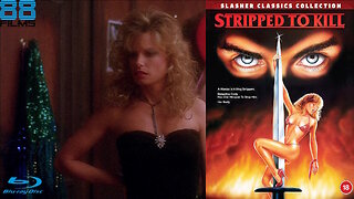 Stripped to Kill [88 Films Slasher Classics Blu-ray]