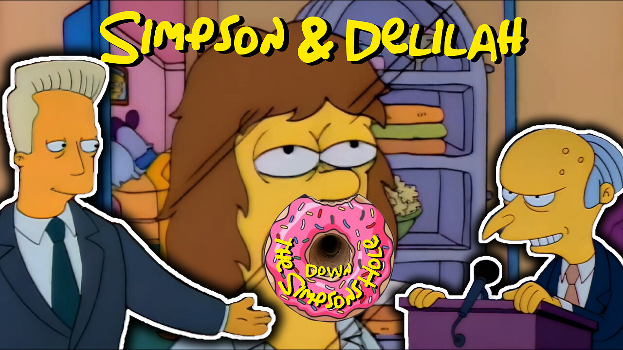 Down The Simpsons Hole: Simpson & Delilah