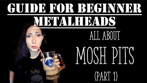 Guide for Beginner Metalheads: Moshing (Part 1)