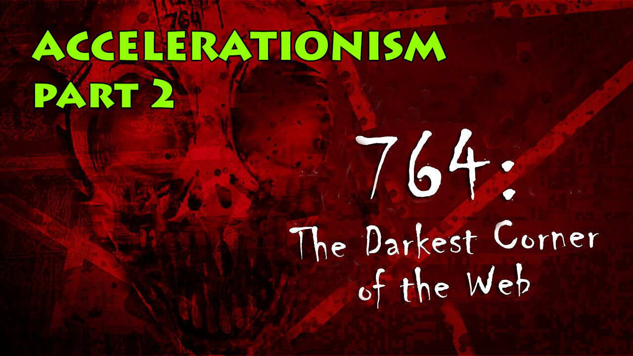 ACCELERATIONISM p2, 764 THE DANGER TO CHILDREN, BX 2025