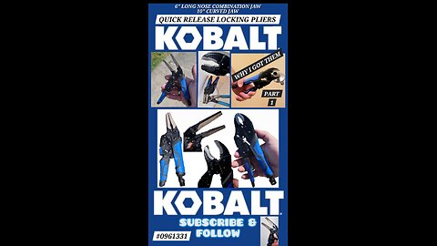 Kobalt Tools Quick Release Locking pliers (Part 1)