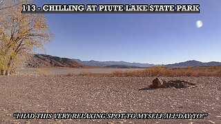 CHILLING AT PIUTE LAKE STATE PARK