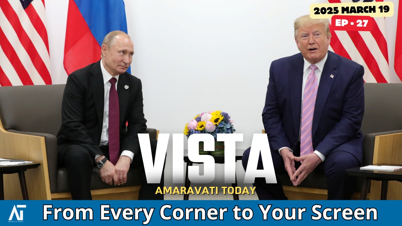 Trump, AUKUS, Syria, Sudan, Israel, Gaza, Putin, Peru | World News | Amaravati Today | VISTA Ep 27