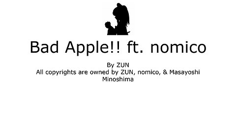 Bad Apple!! ft. nomico