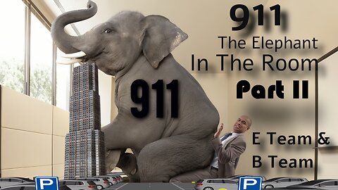 ( -0904 ) 9-11 - The Elephant in the Room Part 2 (Up-Res)