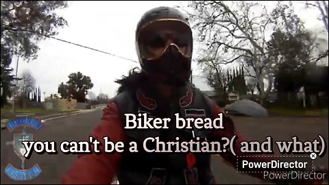 Biker bread you can't be a Christian?( and what) #theoutlawpreacher