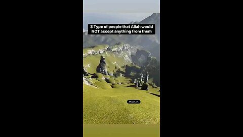 3 Type of People Allah will not accept them...!!!