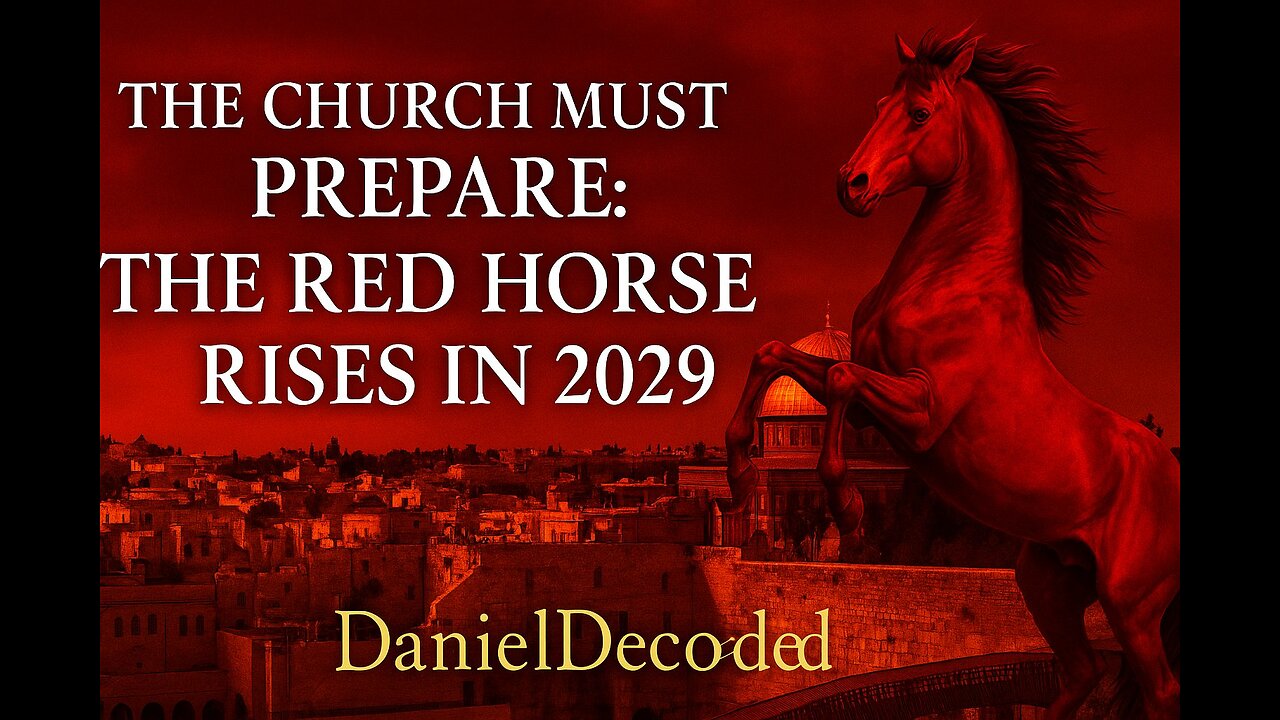 The Church Must Prepare: The Red Horse Rises in 2029