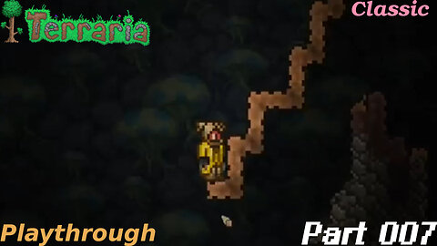 Terraria Playthrough #16 Part 7