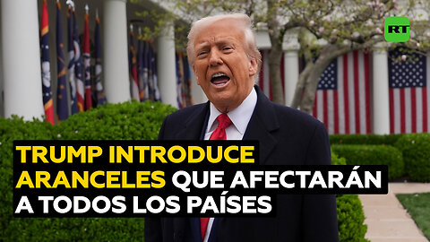 Trump declara la guerra arancelaria a todos los países
