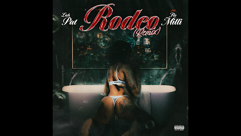 Lah Pat - Rodeo (feat. Flo Milli) [Remix] [Official Video] 