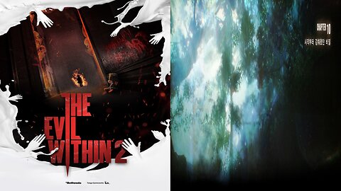 THE EVIL WITHIN™ 2 by CLASSIC MODE / CHAPTER 10. Hidden from the Start