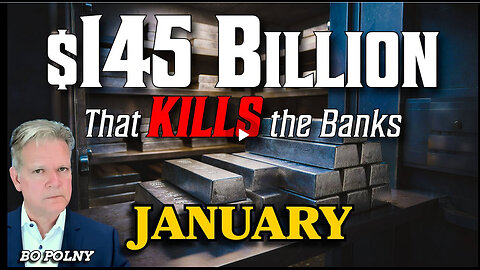 $145 BILLION that KILLS the Banks! A #silver Explosion! | Bo Polny