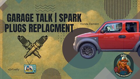 Garage Talk w/ Doc | Working on my Honda Element