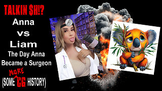 Talkin' $#!t: @ThatStarWarsGirl vs Liam The Day Anna Became a Surgeon (#ComicsGate History 101)
