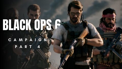 Call of Duty Black Ops 6 Campaign PART 4 on RTX 4060 Laptop Arki live stream
