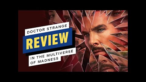 Doctor Strange in the Multiverse of Madness Review