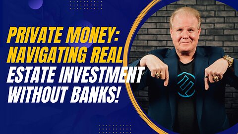 Navigating Real Estate Investment Without Banks: Lessons in Private Lending