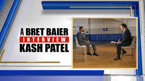 A Bret Baier Interview with Kash Patel | Fox Nation