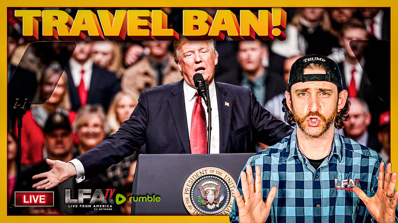 THE TRUMP TRAVEL BAN IS BACK! | UNGOVERNED 6.5.25 10AM
