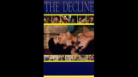 The Decline of Western Civilization