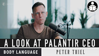 Body Language - A look at Peter Thiel of Palantir