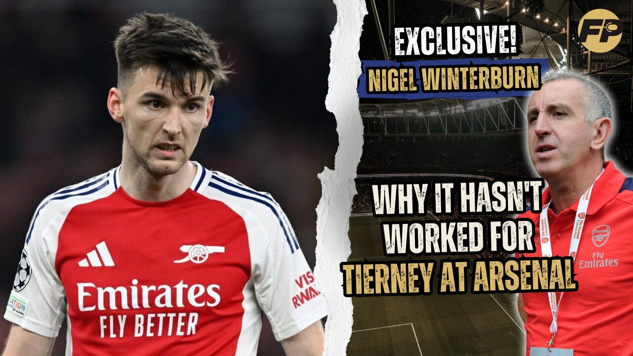 Nigel Winterburn: Why it didn't work for Kieran Tierney at Arsenal