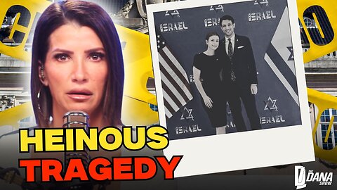 ISRAELI EMBASSY COUPLE KILLED | The Dana Show LIVE on Rumble!