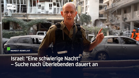 Israel: "Eine schwierige Nacht" – Suche nach Überlebenden dauert an