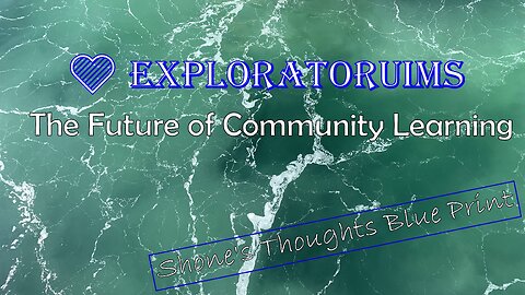 📚 Exploratoruims 📚 The Future of Community Learning #EducationRevolution #educationalreform