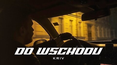 KRIV - DO WSCHODU