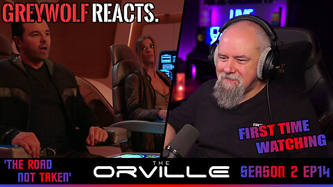 THE ORVILLE - Episode 2x14 'The Road Not Taken' | FIRST WATCH REACTION/COMMENTARY