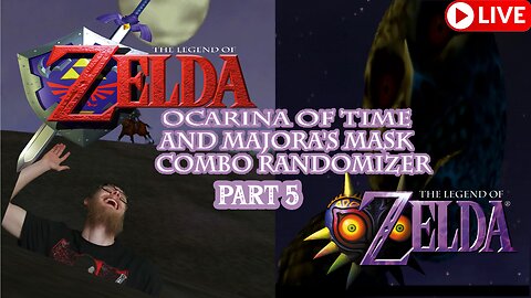 🔴 PART5 Zelda Ocarina of Time/Majora's Mask Combination Randomizer Livestream! Actual N64 Hardware!