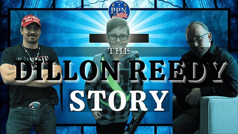 The Patriots Prayer: The Dillon Reedy Story