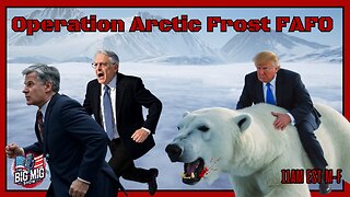 Operation Arctic Frost FAFO!
