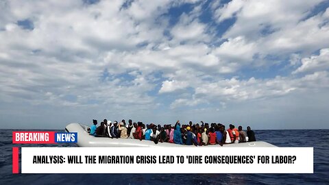 Analysis: Will the migration crisis lead to 'dire consequences' for Labor?