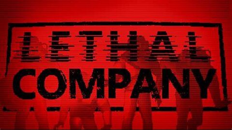 🔴 Live | Lethal Company
