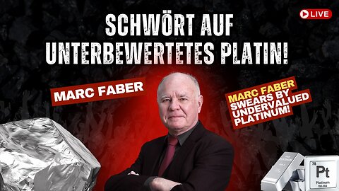 Silberaktien | Goldaktien - Marc Faber schwört auf unterbewertetes Platin!