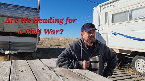Are We Heading for a Civil War?