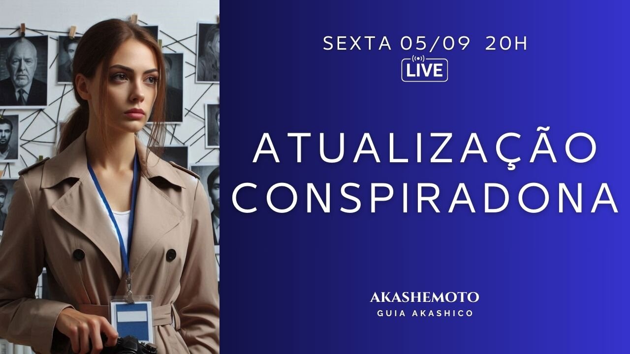 Atualização Conspiradona | Live 05 set 2025