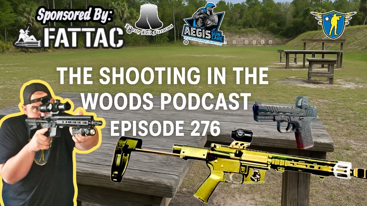 The Shooting In The Woods Podcast Episode 276