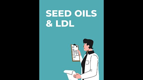 SEED Oils & endothelial inflammation