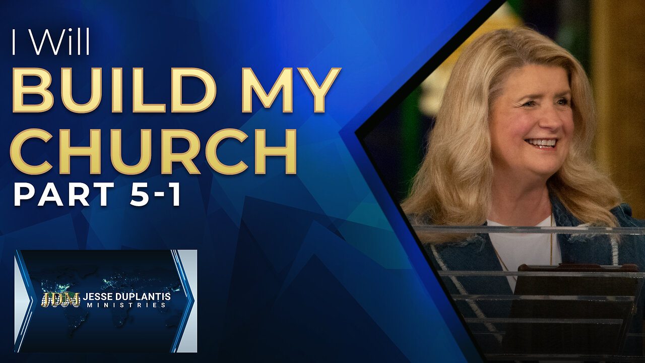 I Will Build My Church, Part 5-1