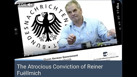 The Atrocious Conviction of Reiner Fuellmich #FreeReinerFüllmich