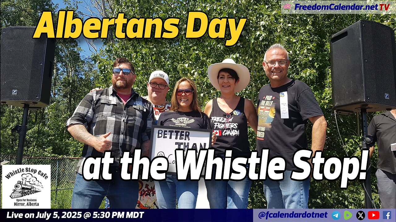 FreedomCalendar.net TV #03A: Albertan's Day at the Whistle Stop Cafe