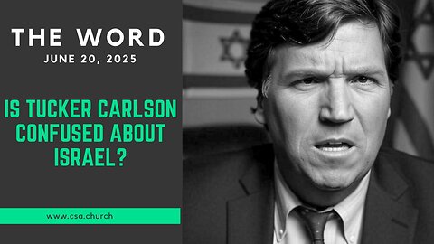 Is Tucker Carlson confused about Israel?