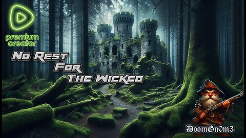Adventures with DoomGnome: No Rest for the Wicked -The Breach-